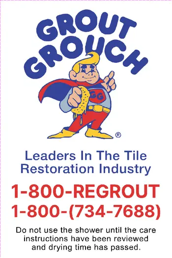 Grout Grouch after-service care reminder artwork
